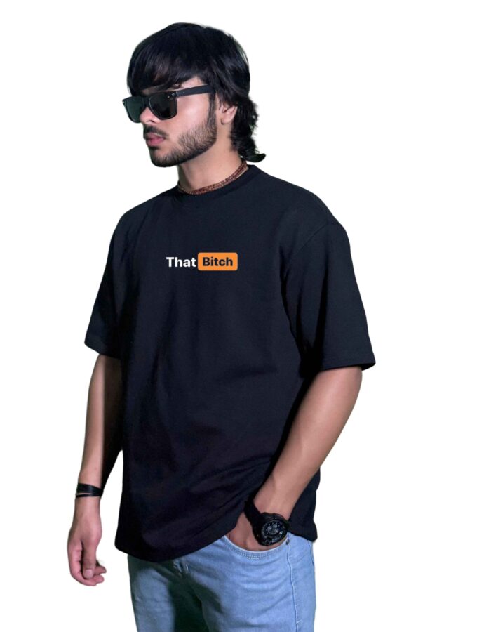 Men's Oversized 240 GSM Graphic T-Shirt – "That Bitch / Nice Cock" Design – Premium Cotton
